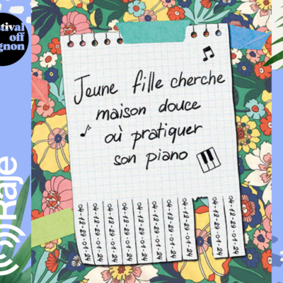 RAJE FAIT SON FESTIVAL JOUR 10 : JEUNE FILLE CHERCHE MAISON DOUCE POUR PRATIQUER SON PIANO/ Susanna Tiertant AU MICRO DE RAJE